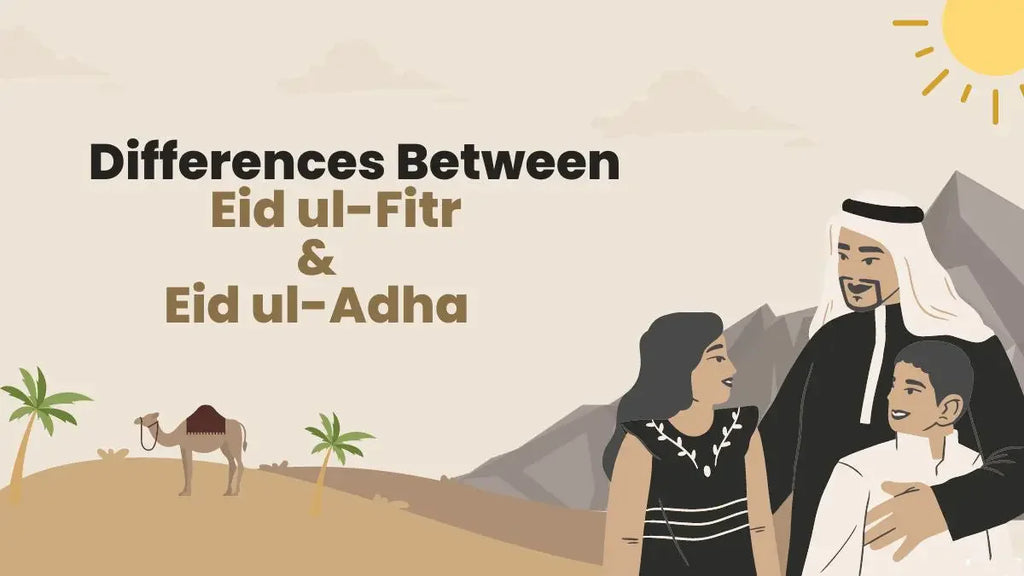 Eid ul Adha vs Eid ul Fitr: Rituals, Differences, and Importance - almanaar Islamic Store