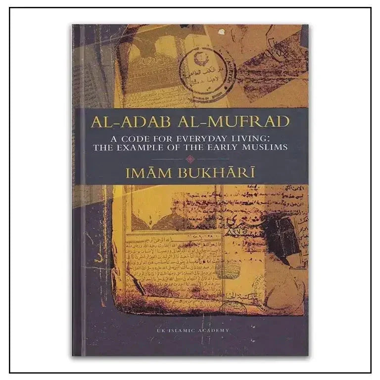 Al Adab Al Mufrad - almanaar Islamic Store