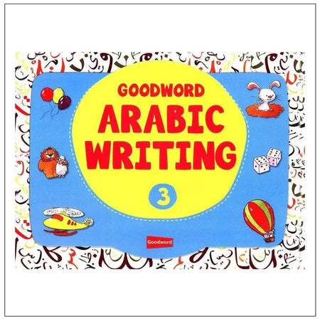 Goodword Arabic Writing 3 - Almanaar Islamic Store