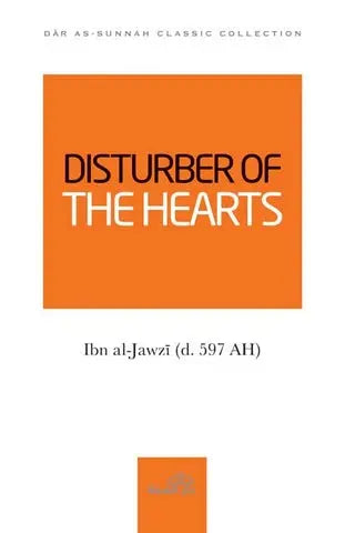 DISTURBER OF THE HEARTS BY IMAM IBN AL-JAWZI (D. 597 AH)| Almanaar Islamic Store