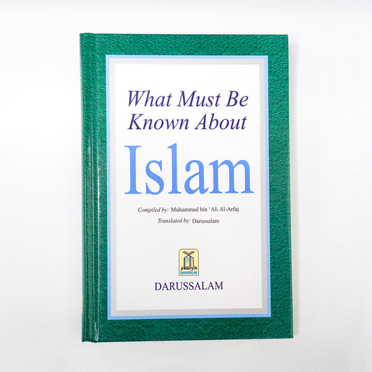 What must be Known About Islam