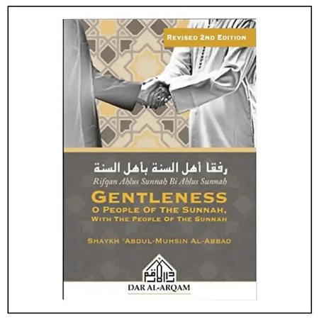 Gentleness O People of the Sunnah (Revised 2nd Edition) - Almanaar Islamic Store