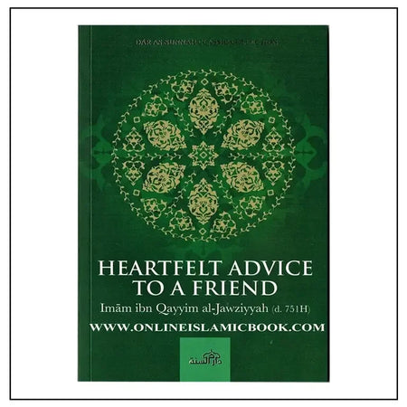 Heartfelt Advice To A Friend - Almanaar Islamic Store