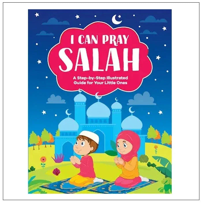 I CAN PRAY SALAH - almanaar Islamic Store
