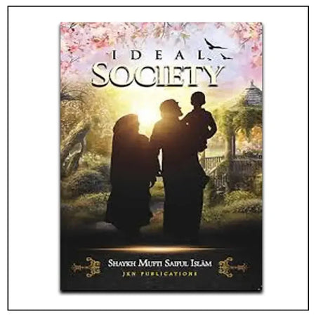 Ideal Society - almanaar Islamic Store