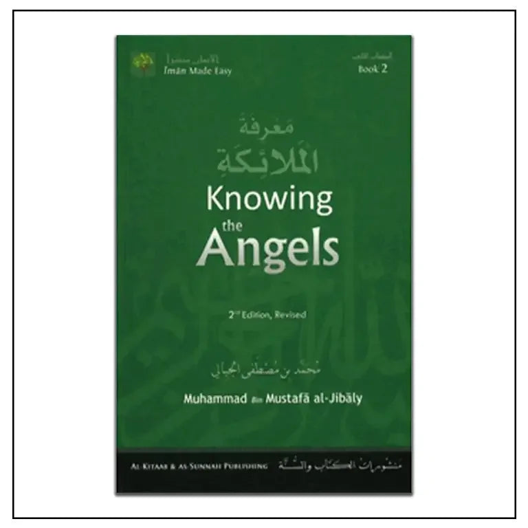 Knowing The Angels - The Biography of Abu Bakr As Siddeeq - almanaar Islamic Store