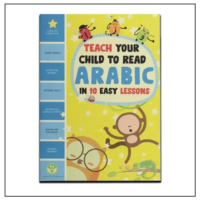 Teach Your Child To Read Arabic in 10 Easy Lessons - Almanaar Islamic ...