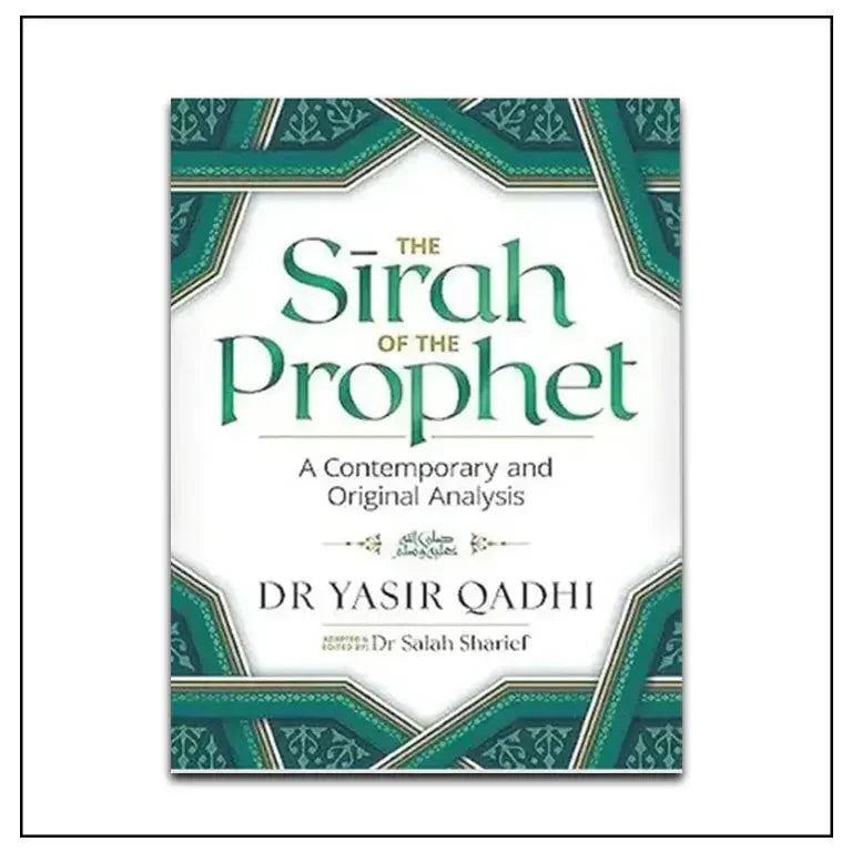 The Sirah of the Prophet By Dr Yasir Qadhi - almanaar Islamic Store