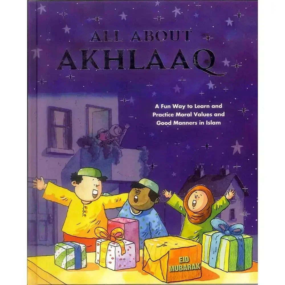 All About Akhlaaq Goodword - Almanaar Islamic Store