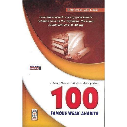 100 Famous Weak A hadith-almanaar Islamic Store