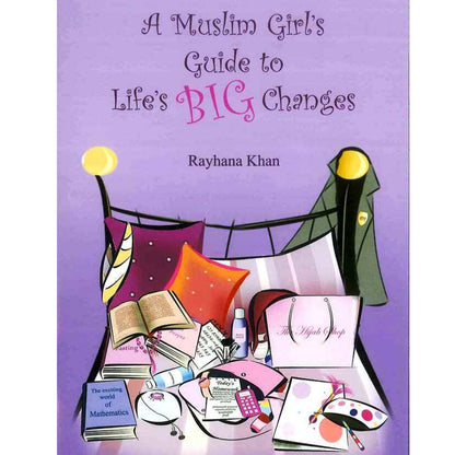A Muslim Girl's Guide to Life's Big Changes-almanaar Islamic Store