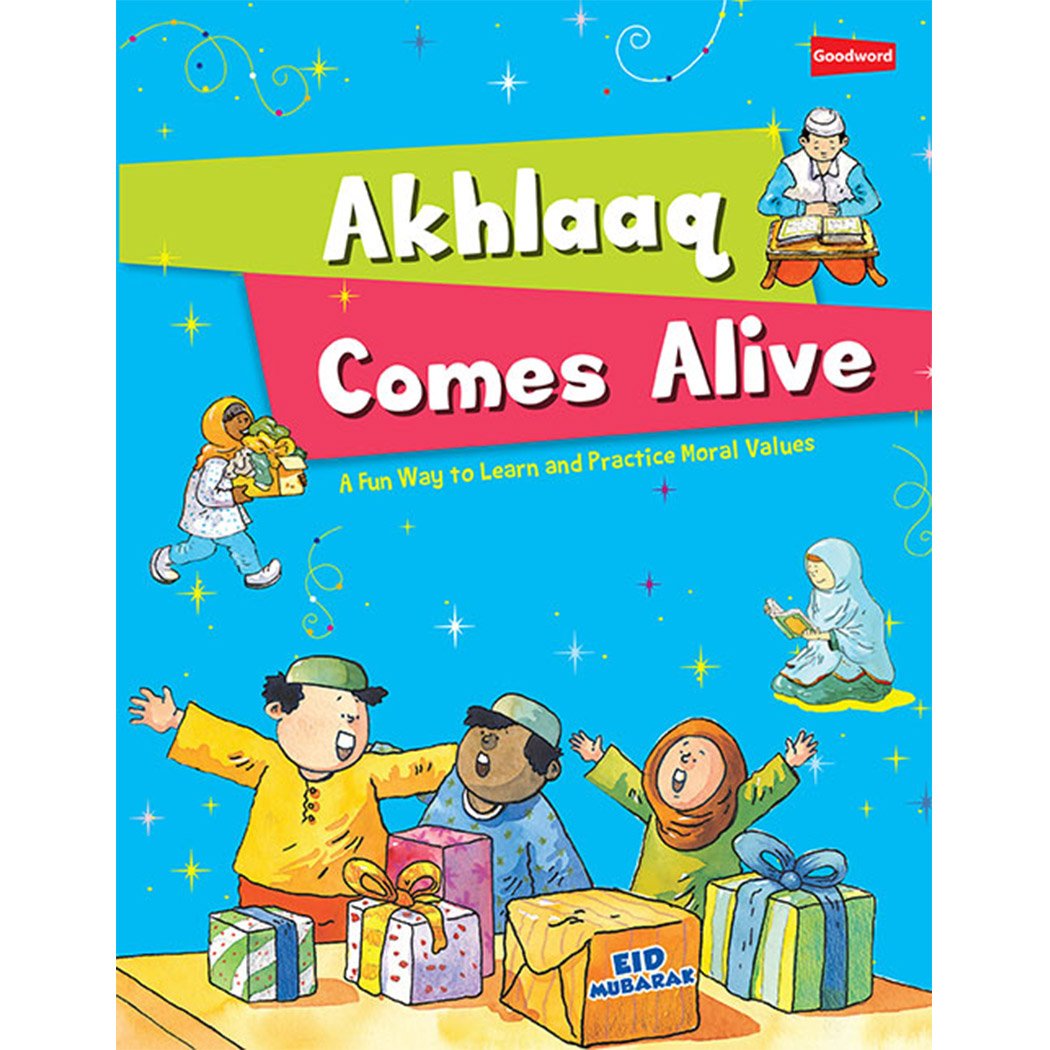 Akhlaaq Comes Alive By Sr. Nafees Khan-almanaar Islamic Store