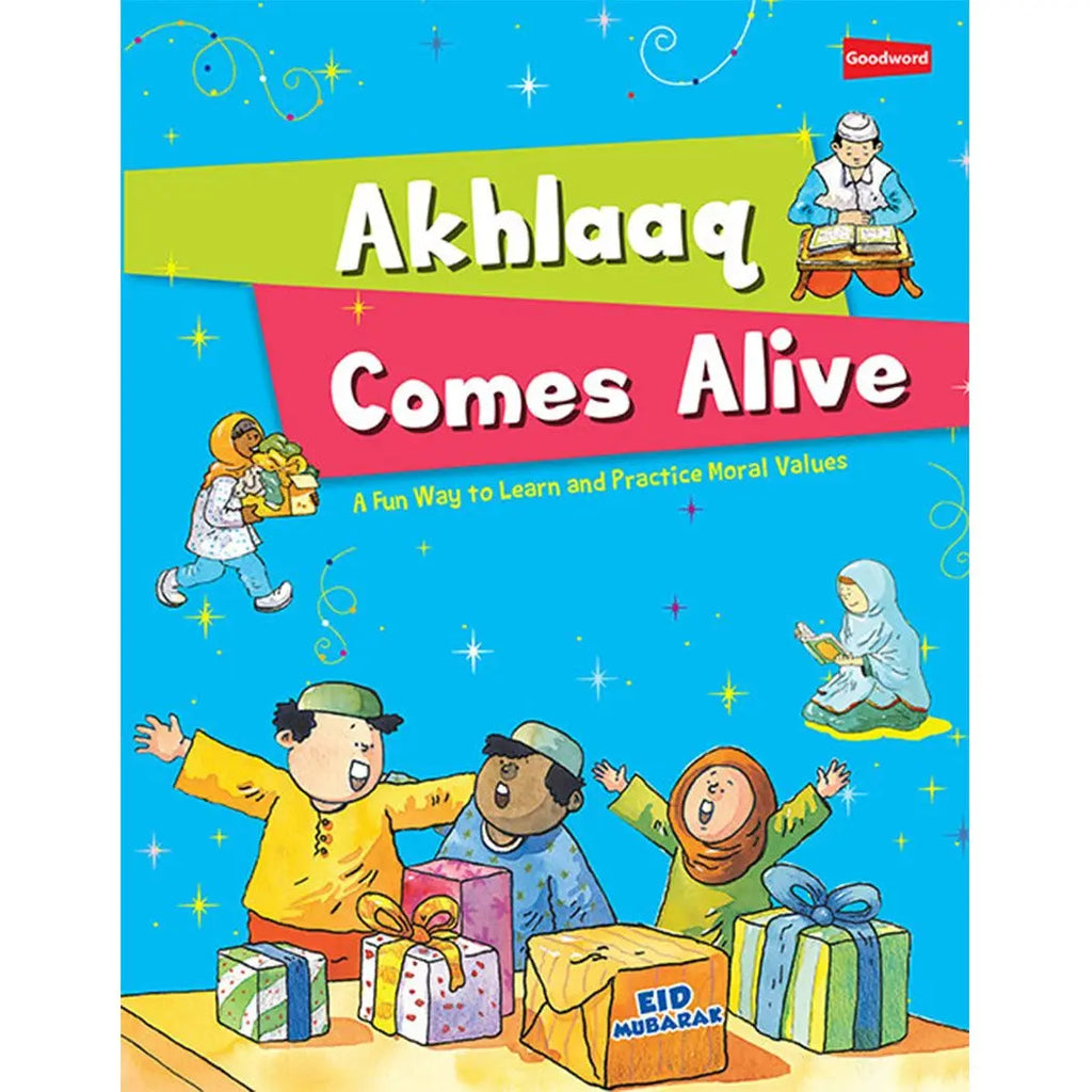 Akhlaaq Comes Alive By Sr. Nafees Khan-almanaar Islamic Store