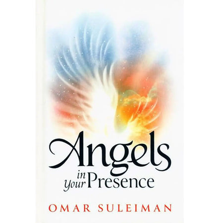 Angels in Your Presence By Omar Suleiman-almanaar Islamic Store