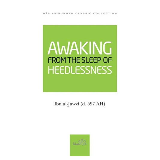 Awakig From The Sleep Of Heedlessness By Imam Ibn Al-Jawzi-almanaar Islamic Store