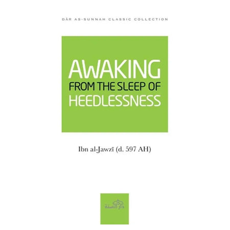 Awakig From The Sleep Of Heedlessness By Imam Ibn Al-Jawzi-almanaar Islamic Store