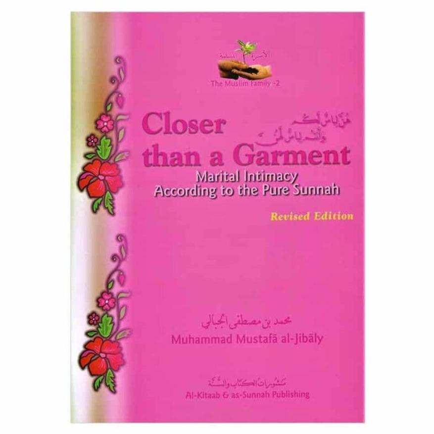 Closer Than A Garment R/Ed/N-almanaar Islamic Store