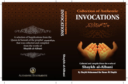 Collection of Authentic Invocations by Shaykh Muhammad Nasiruddin al-Albani.-almanaar Islamic Store