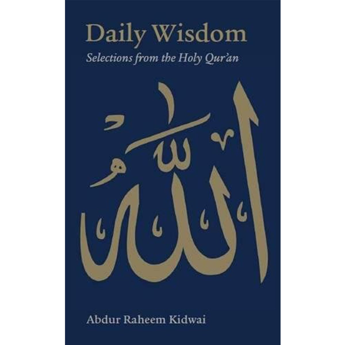 Daily Wisdom: Selections from the Holy Qur'an-almanaar Islamic Store