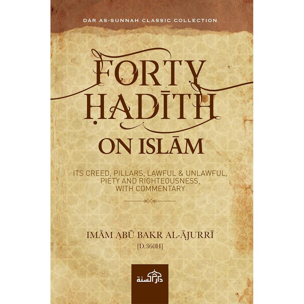 Forty Hadith On Islam-almanaar Islamic Store
