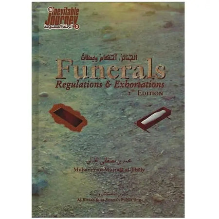 Funerals Regulations & Exhortations-almanaar Islamic Store