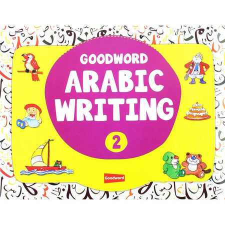 Goodword Arabic Writing 2-almanaar Islamic Store