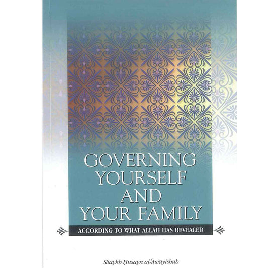 Governing Yourself And Your Family-almanaar Islamic Store