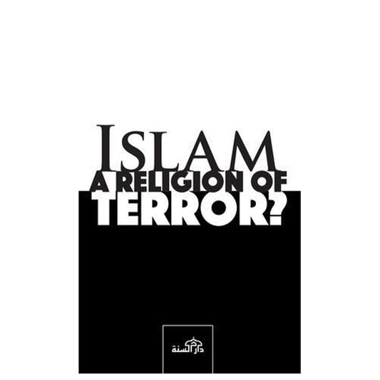 Islam - A Religion Of Terror?-almanaar Islamic Store