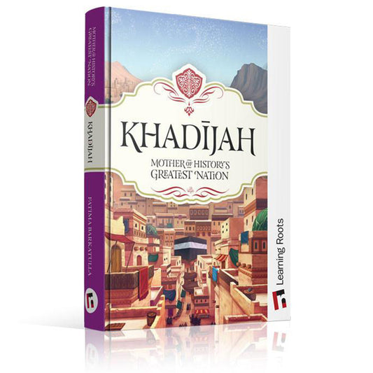 Khadijah: Mother of History's Greatest Nation-almanaar Islamic Store