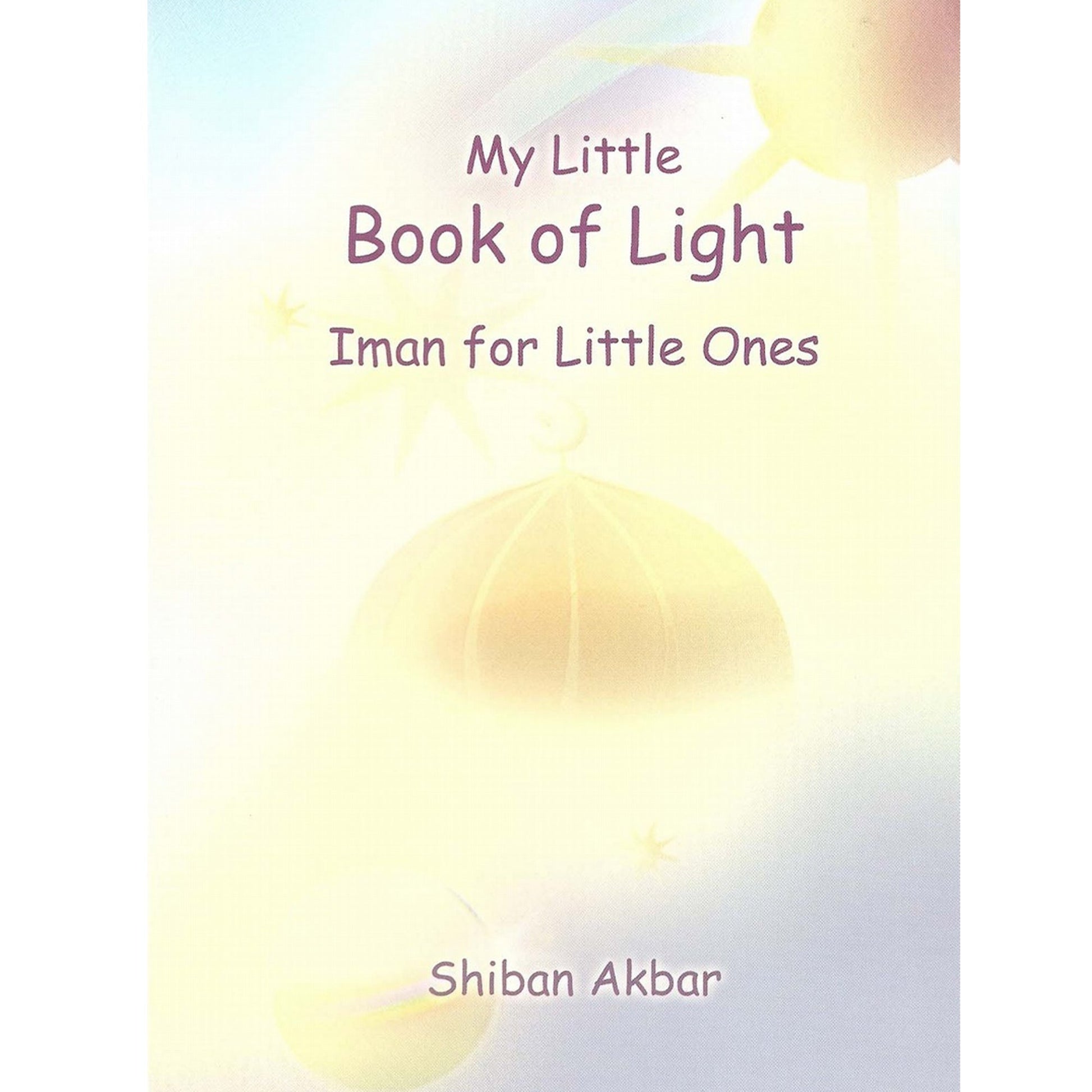My Little Book Of Light-almanaar Islamic Store