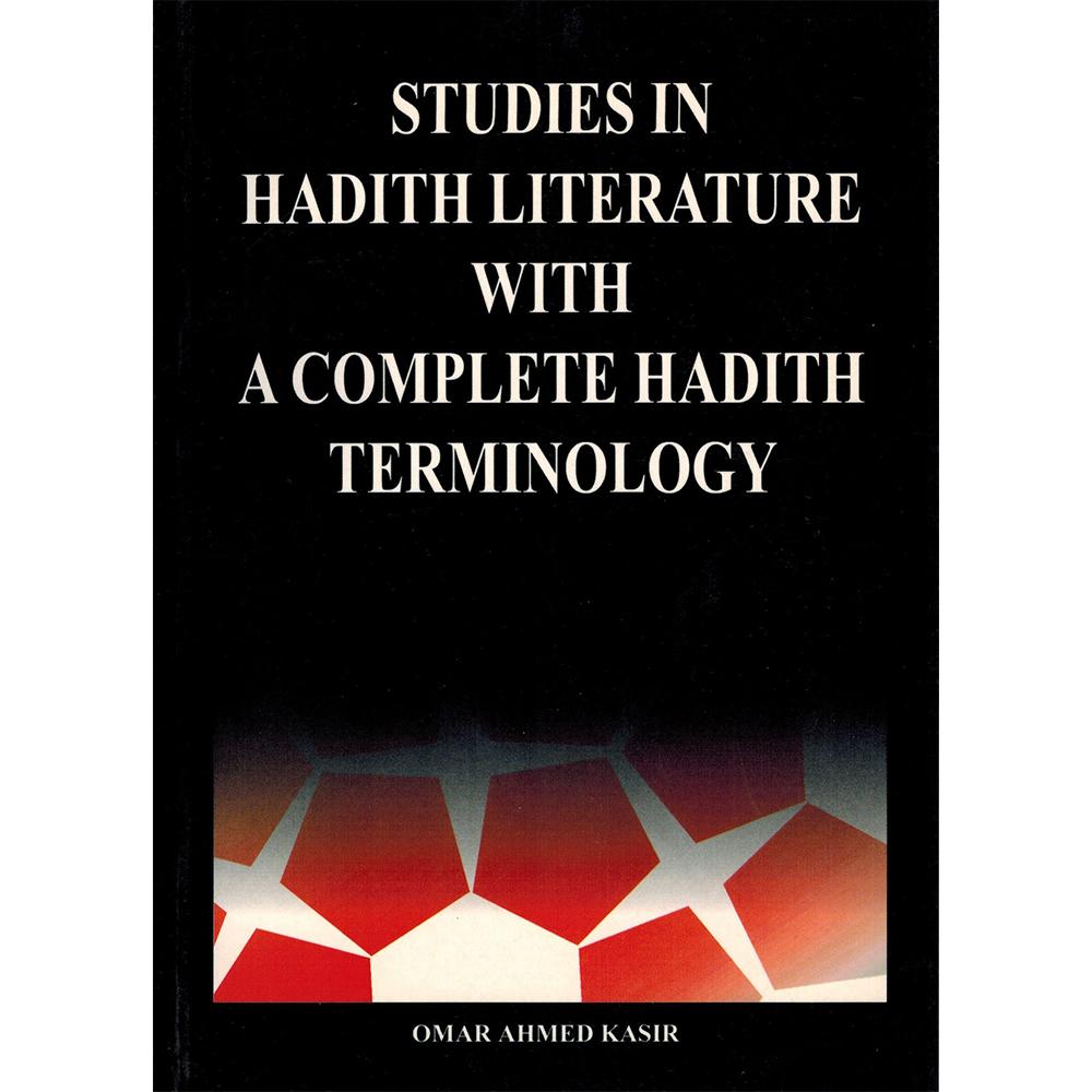 Studies In Hadith Literature With A Complete Hadith Terminology-almanaar Islamic Store