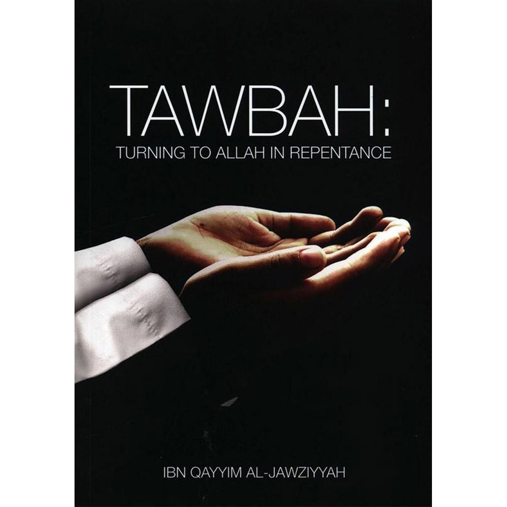 Tawbah Turning To Allah-almanaar Islamic Store