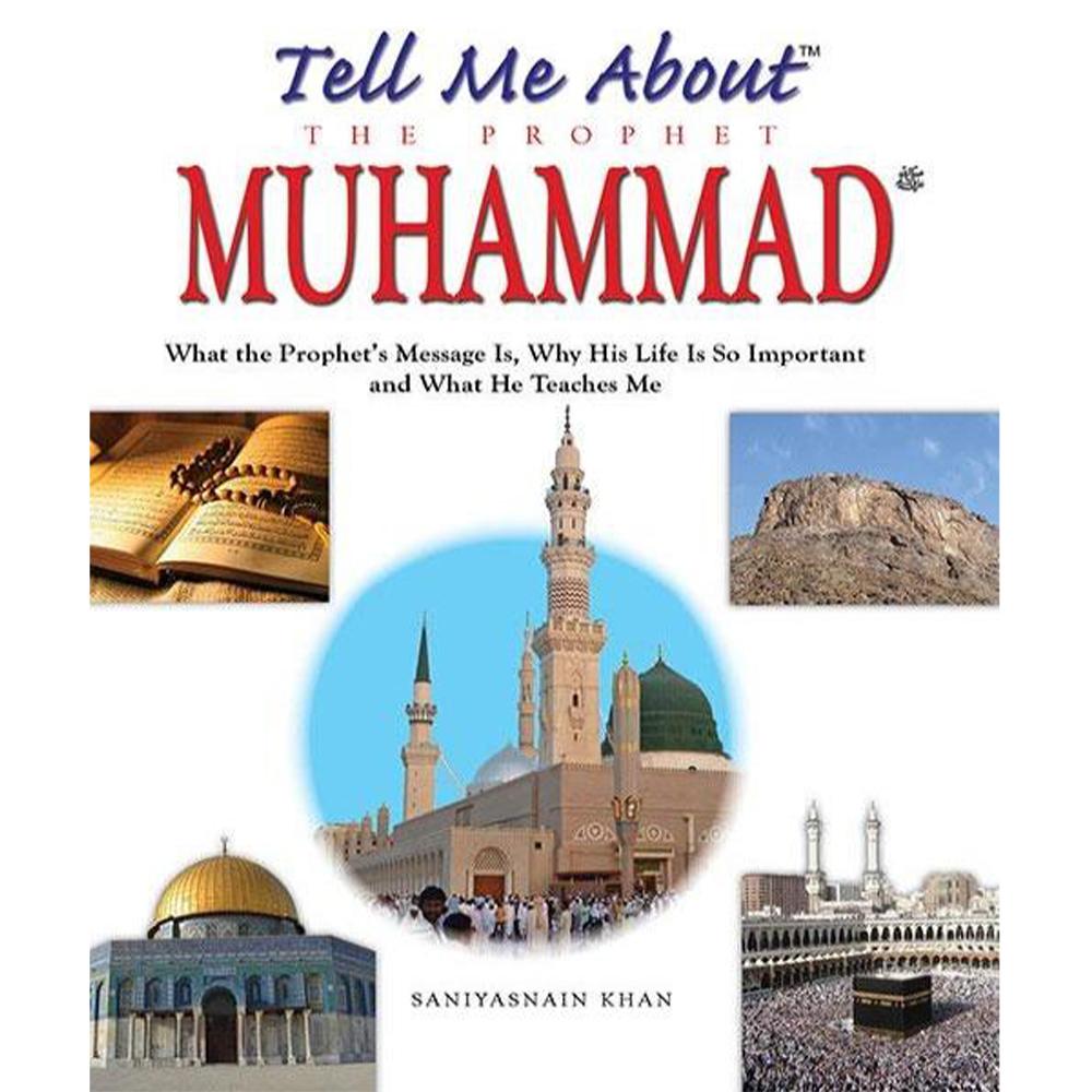 Tell Me About the Prophet Muhammad-almanaar Islamic Store