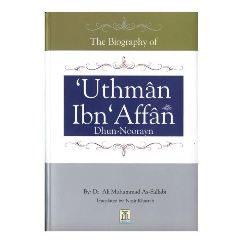 Uthman Ibn Affan-almanaar Islamic Store