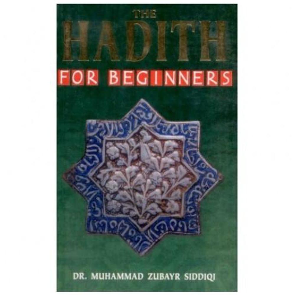 The Hadith For Beginners-almanaar Islamic Store