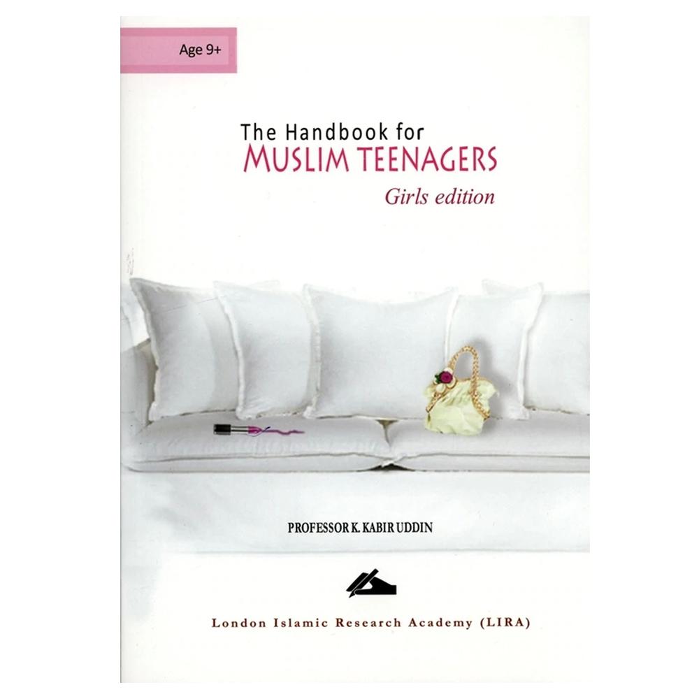 The Handbook For Muslim Teenagers - Girls Edition By K.K.Uddin-almanaar Islamic Store