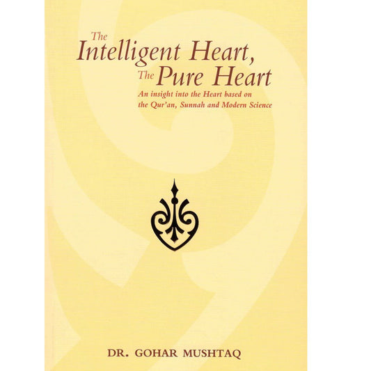 The Intelligent Heart The Pure Heart-almanaar Islamic Store