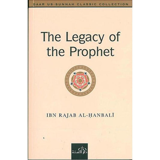 The Legacy Of The Prophet-almanaar Islamic Store