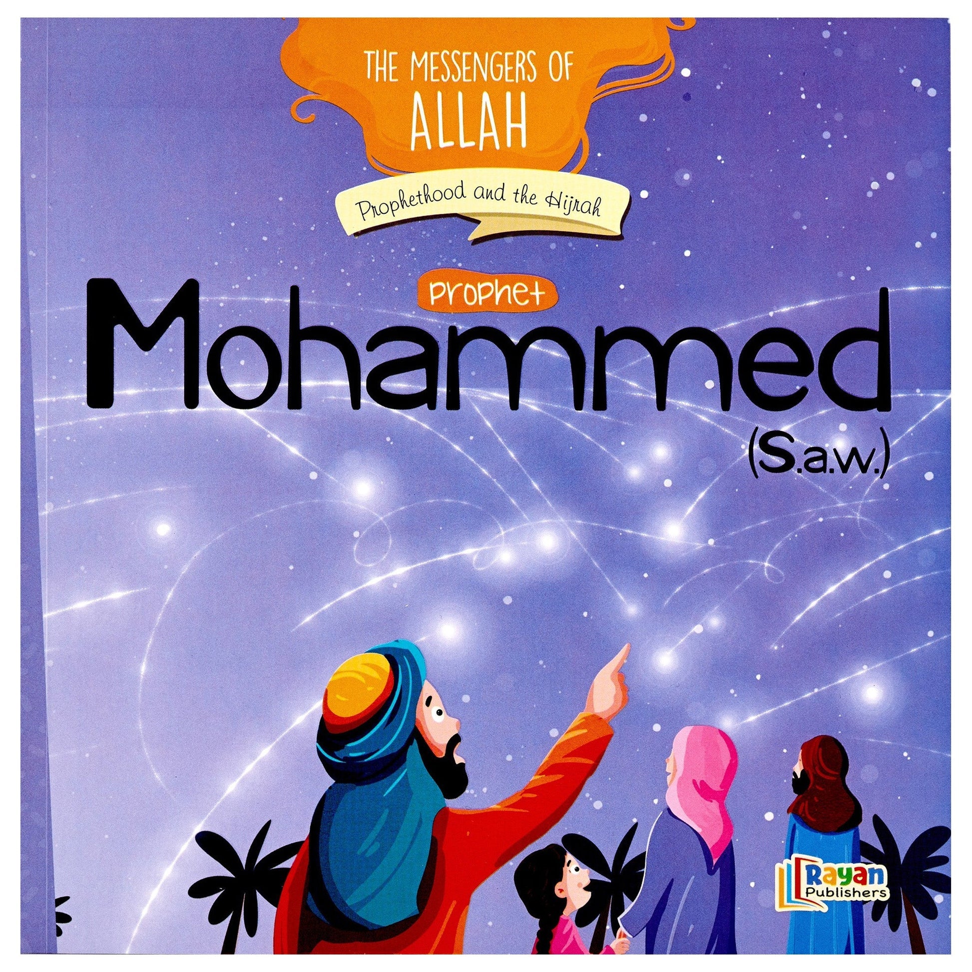 The Messengers of Allah - Prophet Mohammed (s.a.w.) 2 Books Set for Children (Stories, Activities, Glossary, Q&A)-almanaar Islamic Store