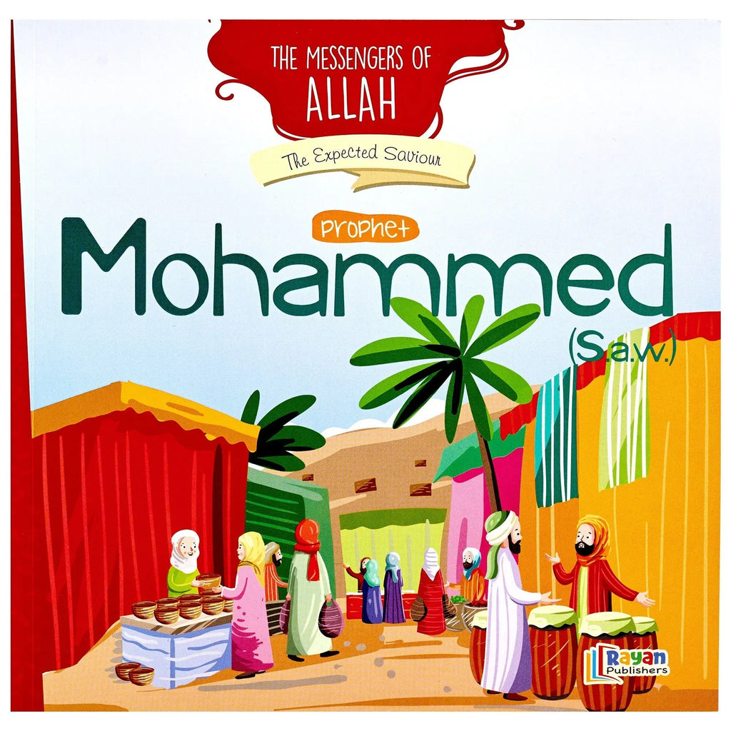 The Messengers of Allah - Prophet Mohammed (s.a.w.) 2 Books Set for Children (Stories, Activities, Glossary, Q&A)-almanaar Islamic Store