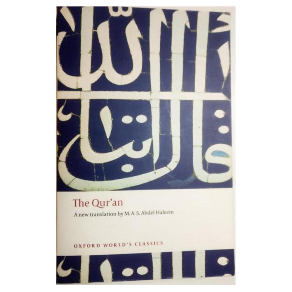The Qur'an - Oxford World's Classics (Paperback) M. A. S. Abdel Haleem-almanaar Islamic Store