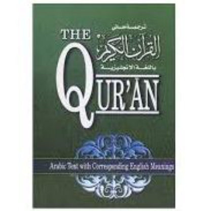 The Quran: Arabic Text With Corresponding English Meaning by Saheeh Int (6 X 4.5 INCH)-almanaar Islamic Store
