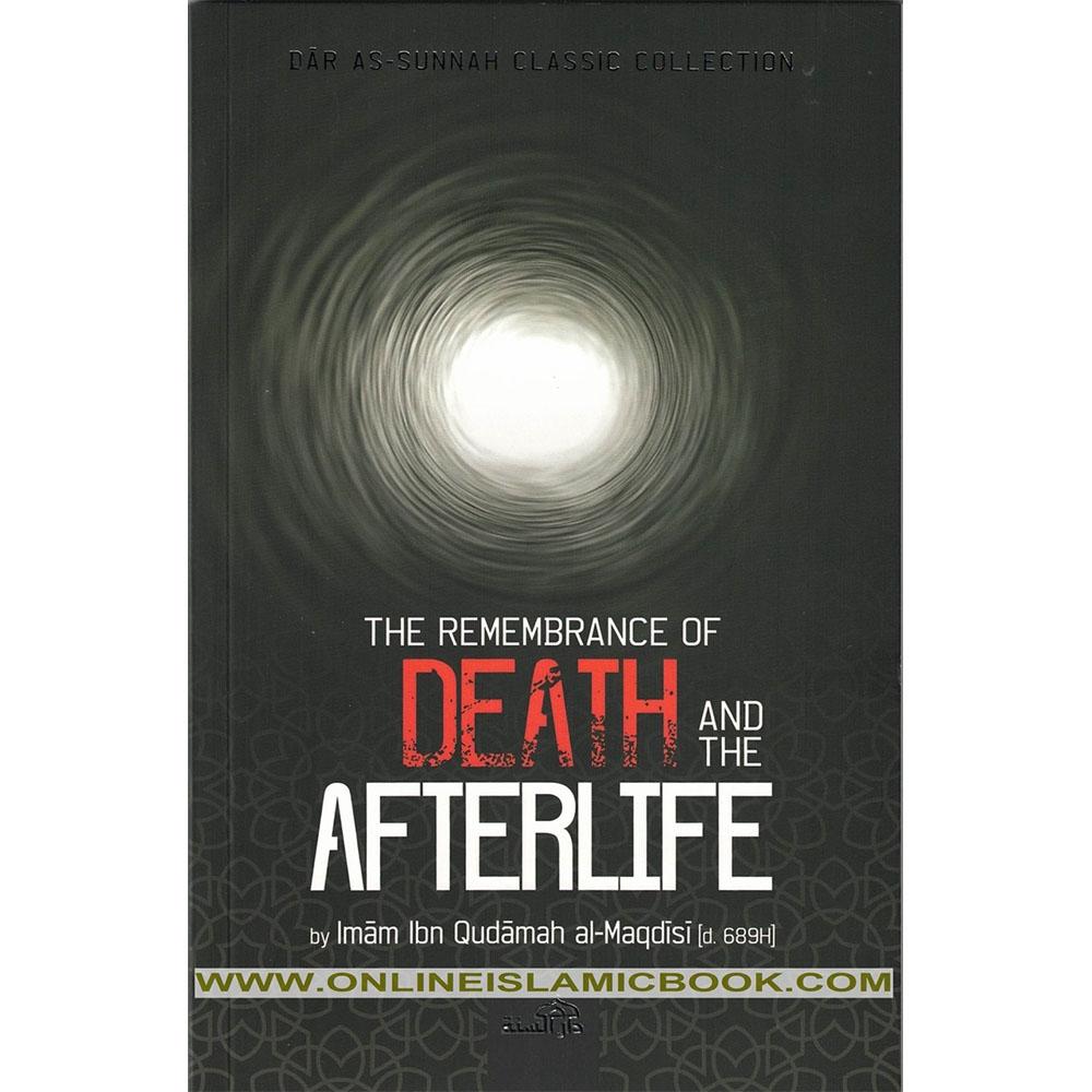 The Remembrance Of Death And The Afterlife-almanaar Islamic Store