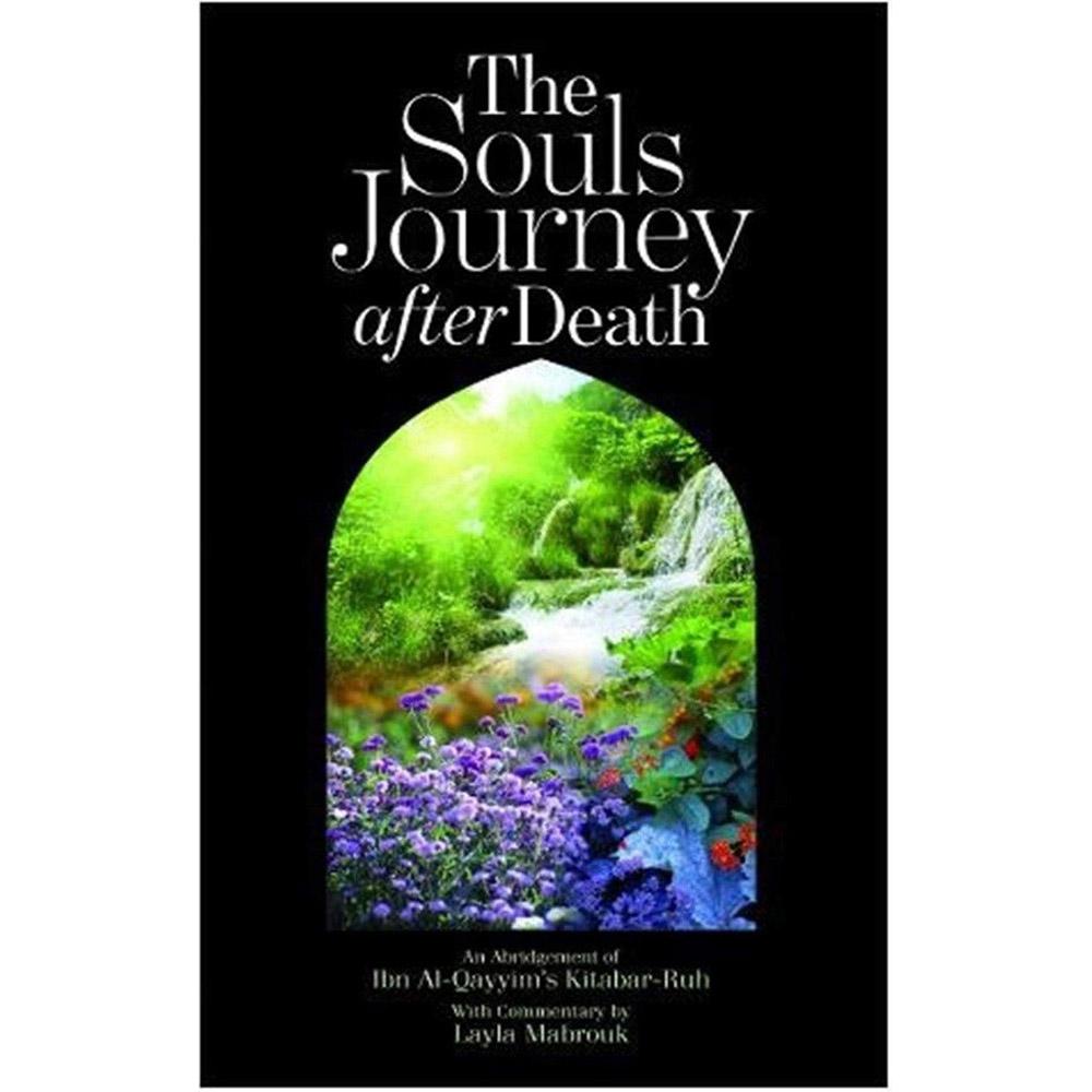 The Souls Journey After Death-almanaar Islamic Store