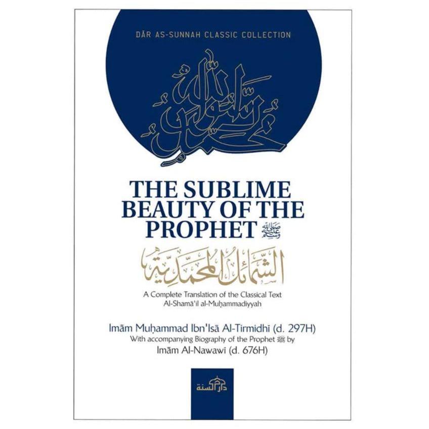 The Sublime Beauty Of The Prophet-almanaar Islamic Store
