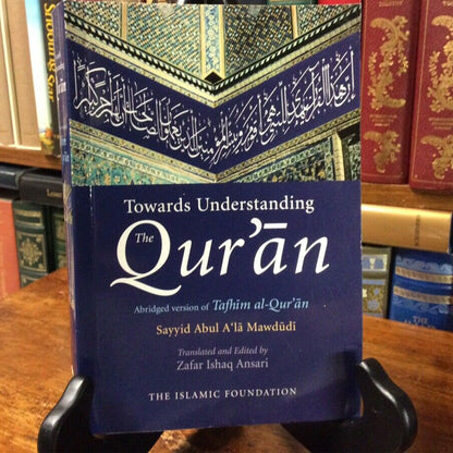 Towards Understanding the Qur'an: English Translation-almanaar Islamic Store