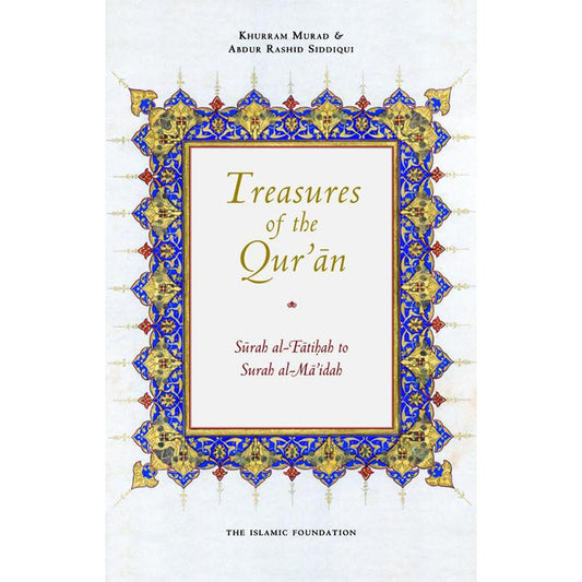 Treasures Of The Quran : Surah Al-Fatihah To Surah Al-Maidah-almanaar Islamic Store