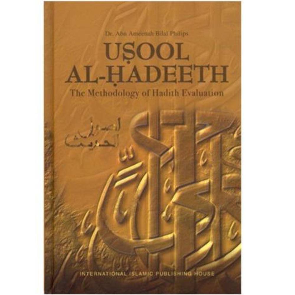 Usool Al Hadeeth The Methodology of Hadith Evaluation-almanaar Islamic Store