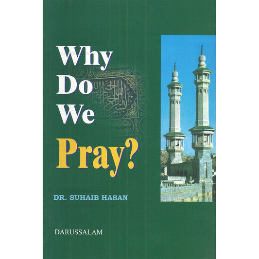 Why Do We Pray?-almanaar Islamic Store