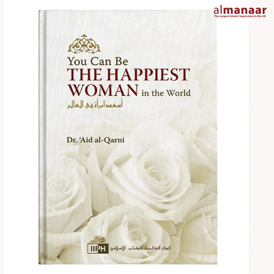 You Can Be The Happiest Woman-almanaar Islamic Store